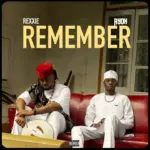 Rexxie – REMEMBER ft. Ayox