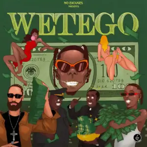 W For Wetego audio by Blaqbonez feat. Young Jonn and Phyno