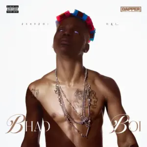 BhadBoi OML – Bhad Boi EP