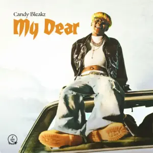 My Dear audio by Candy Bleakz