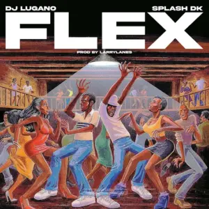 DJ Lugano - Flex Ft. Splash DK