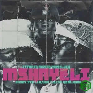 Mshayeli (iStress) audio by TitaniQ MusiQ feat. MaSilver, Daddy Stifler, Jnr2.o and DaReal Jomo