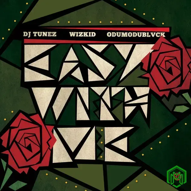 EASY WITH ME audio by DJ Tunez, Wizkid, ODUMODUBLVCK