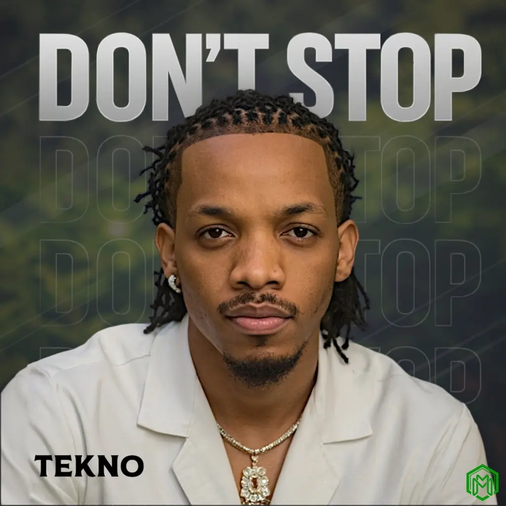Don’t Stop audio by Tekno