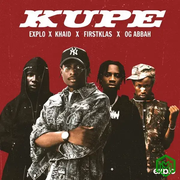 Explo, Khaid, Firstklaz, OG Abbah - Kupe