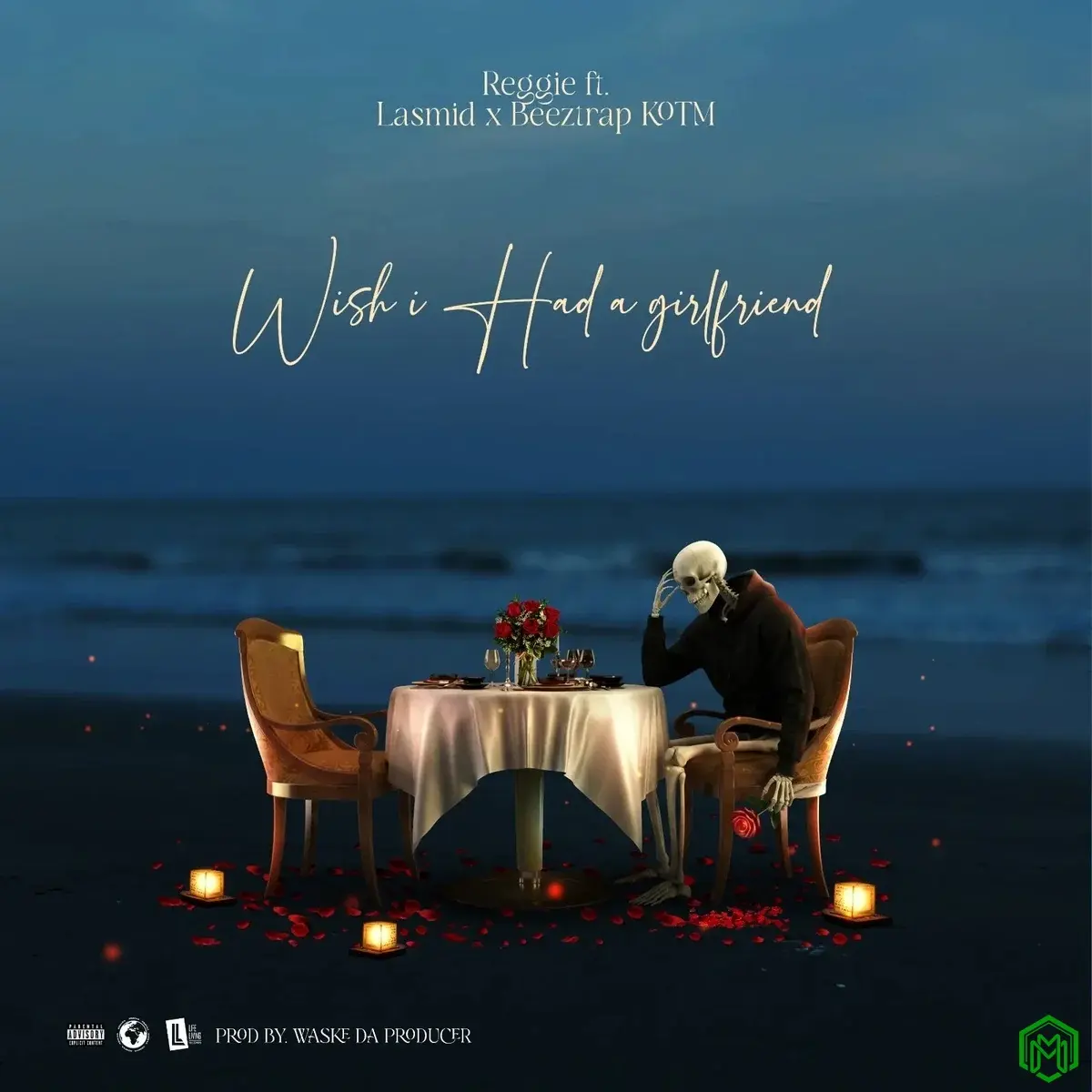 Wish I Had A Girlfriend audio by Reggie feat. Lasmid and BeezTrap KOTM