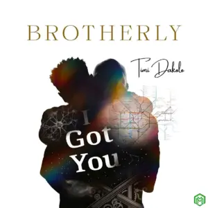 Brotherly audio by Timi Dakolo