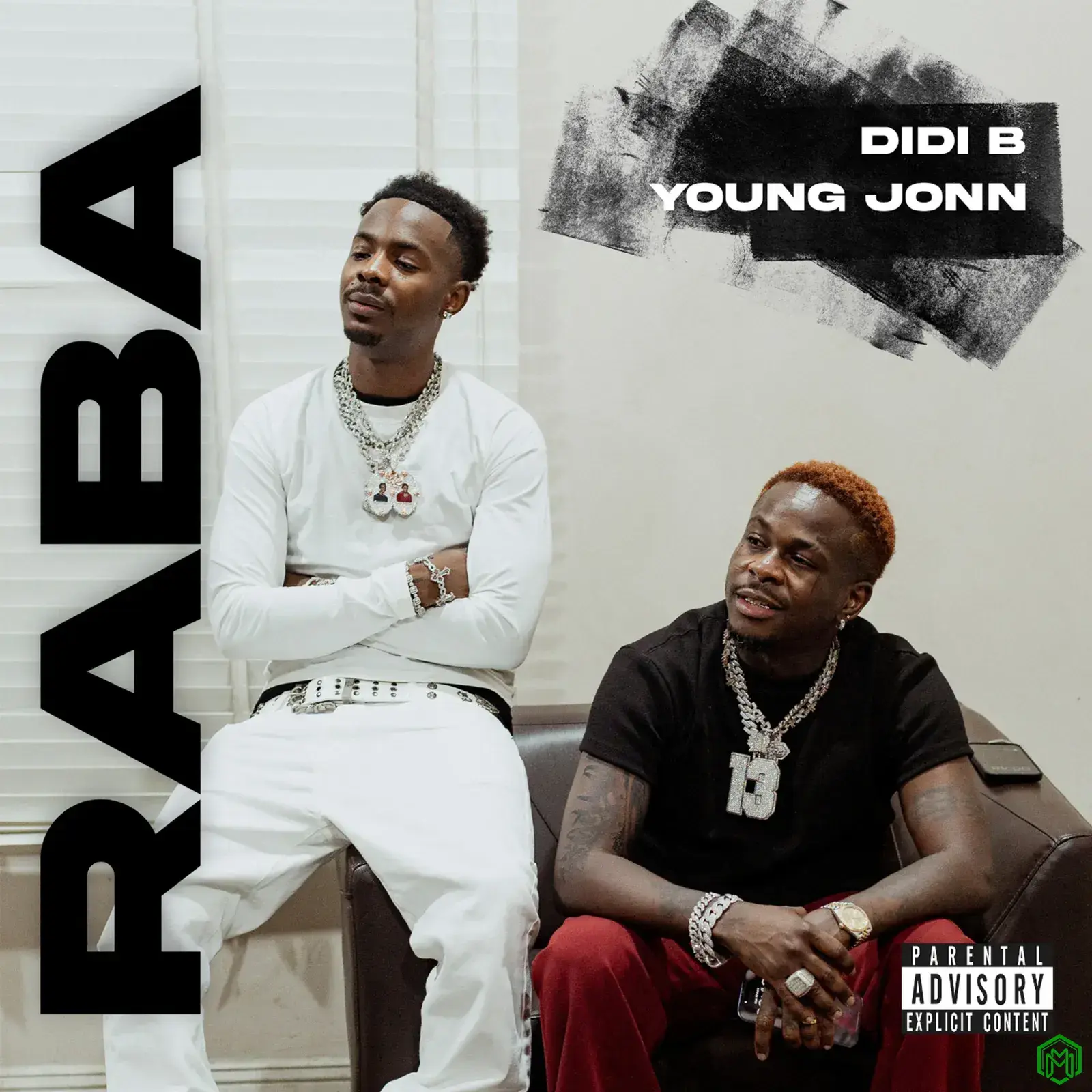 Raba audio by Didi B & Young Jonn