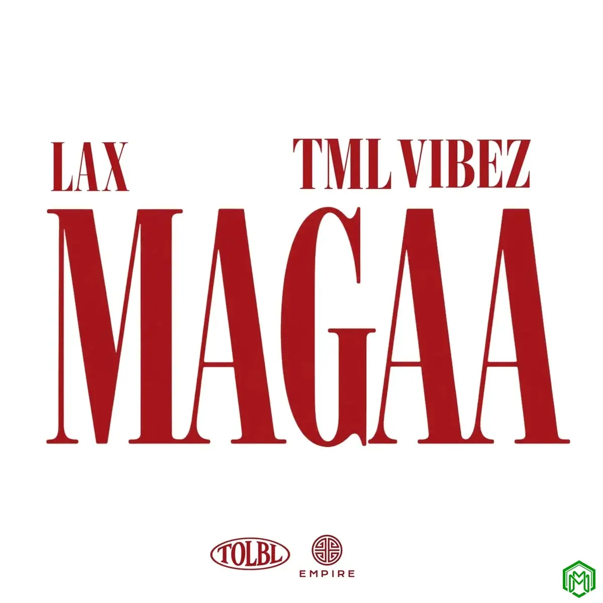 MAGAA audio by L.A.X feat. Tml Vibez