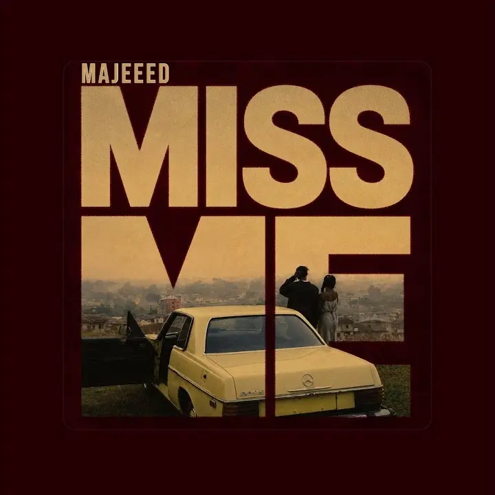 Miss Me audio by Majeeed