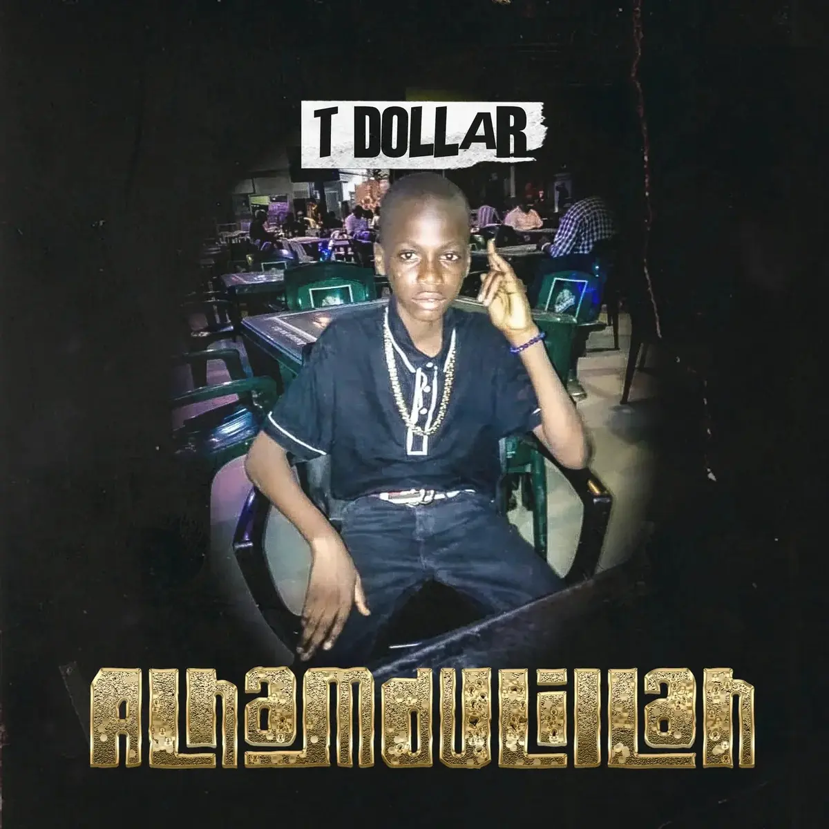 Alhamdulillah audio by T Dollar