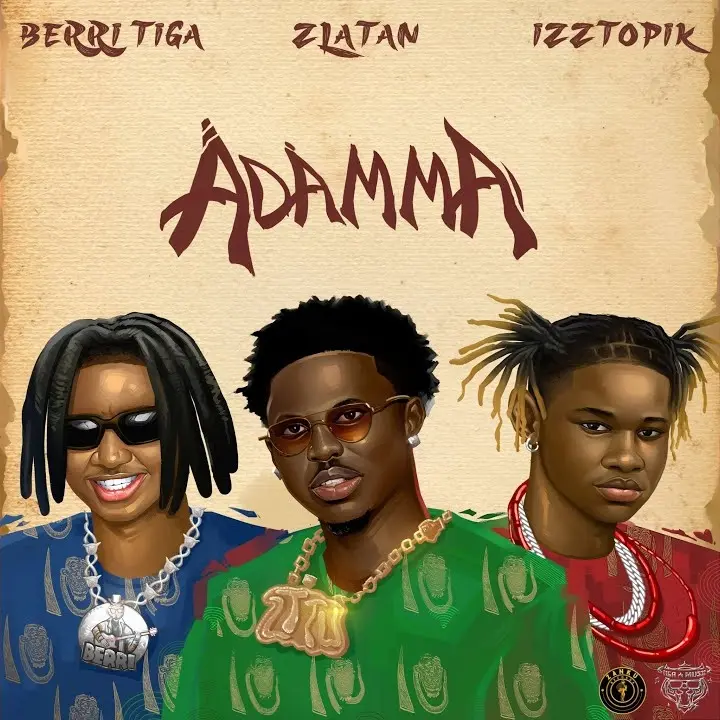 Adamma audio by Berri-Tiga feat. Zlatan and Izztopik
