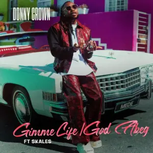 God Abeg audio by Donny Crown