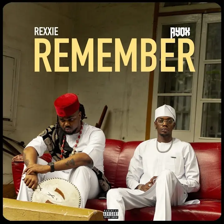 REMEMBER audio by Rexxie feat. Ayox