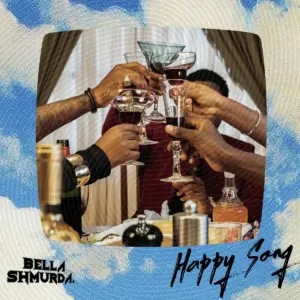 Happy Song audio by Bella Shmurda