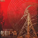 NEPA audio by Dapper feat. Majeeed, Tml Vibez and Rybeena