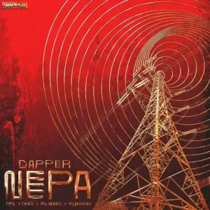 NEPA audio by Dapper feat. Majeeed, Tml Vibez and Rybeena