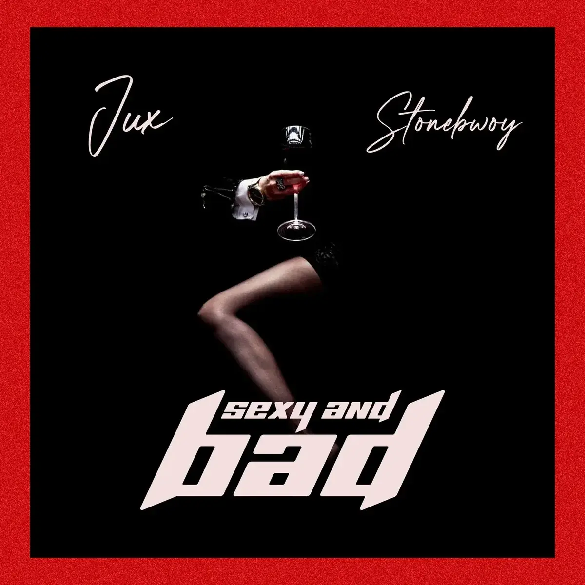 SEXY & BAD audio by Jux feat. Stonebwoy