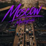 Moscow audio by Marleykiddo