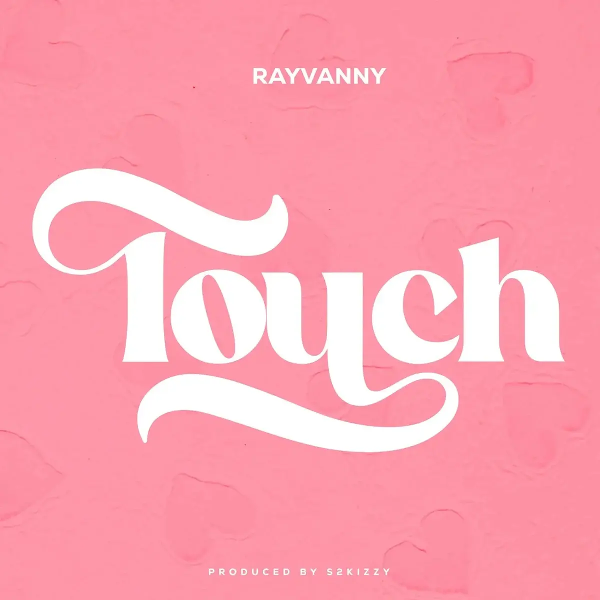 Touch audio by Rayvanny