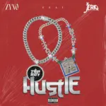 Hustle audio by Zyno TopBoy feat. JeriQ